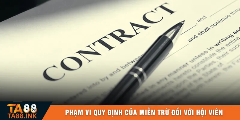Phạm vi quy định của miễn trừ đối với hội viên